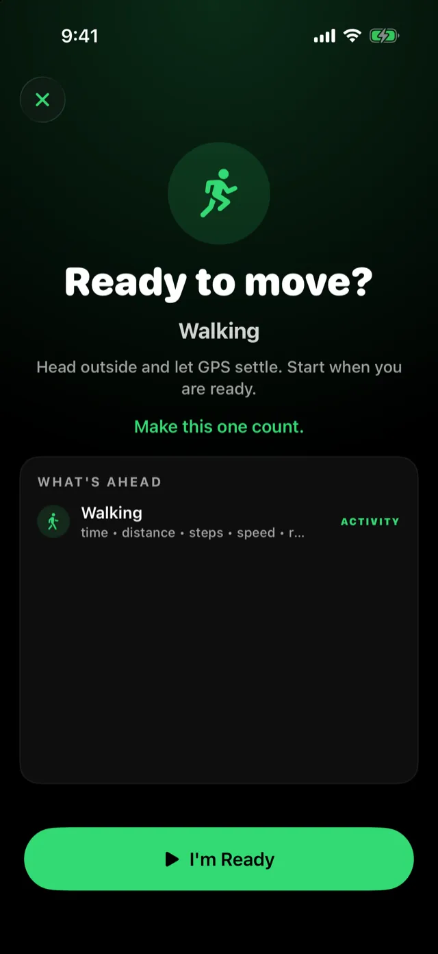 Ready to move? Tap I'm Ready when you are set.